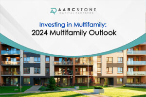 Investing in Multifamily: 2024 Multifamily Outlook