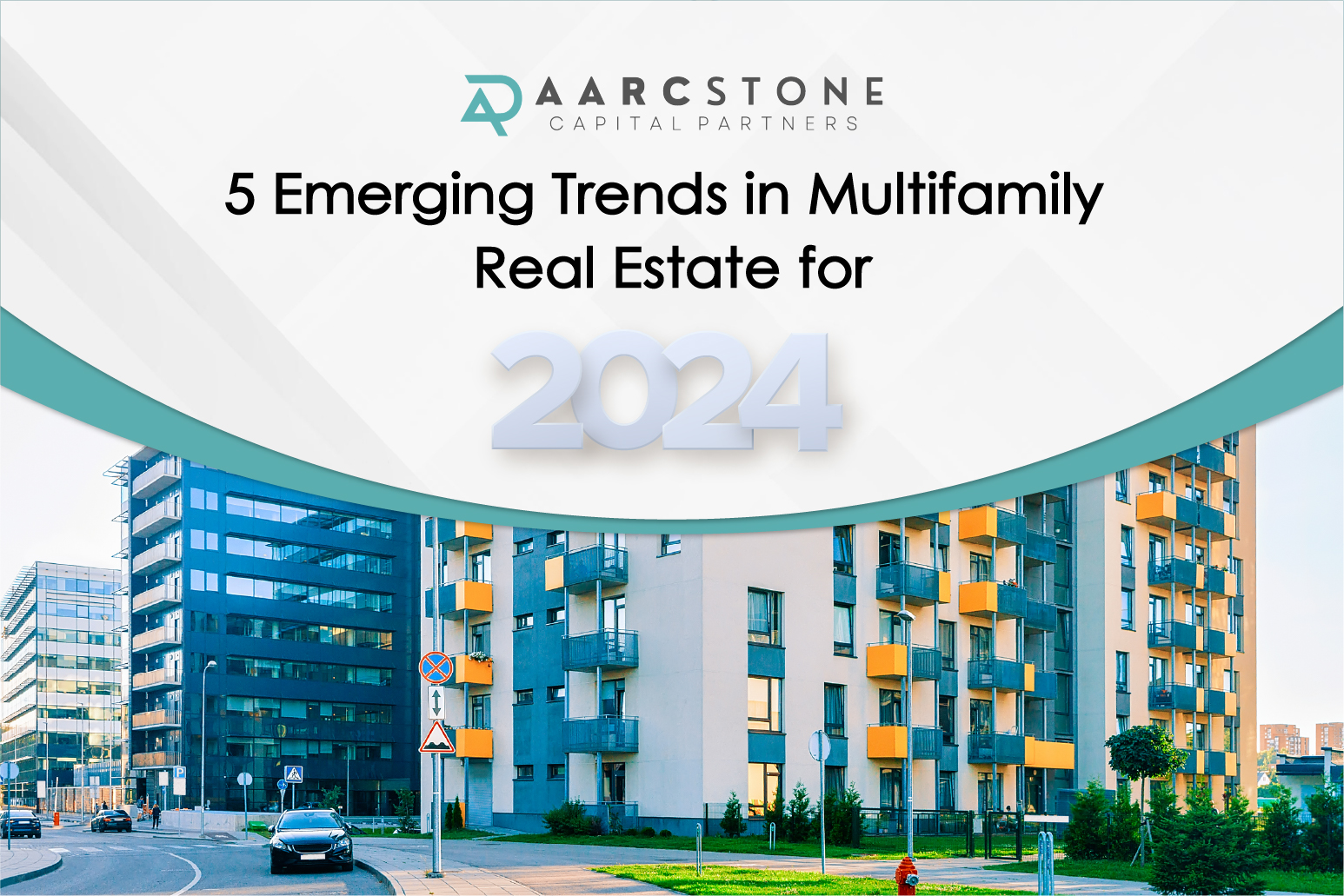 5 Emerging Trends in Multifamily Real Estate for 2024